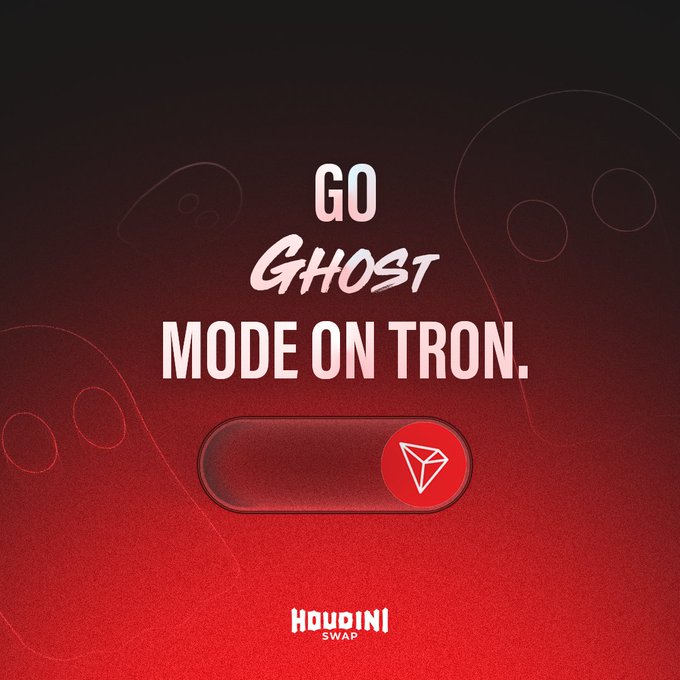 A red promotional graphic reading 'GO GHOST MODE ON TRON.' with a TRON logo button and 'HOUDINI SWAP' branding at the bottom.