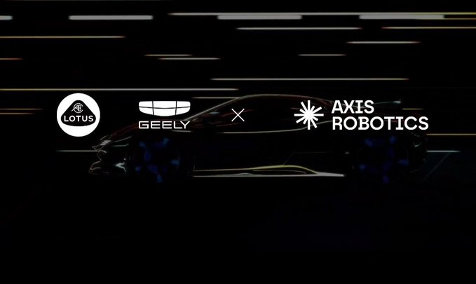 A dark promotional image showing the logos for Lotus, Geely, and Axis Robotics with a 'X' between Geely and Axis Robotics, positioned over a faint silhouette of a car.