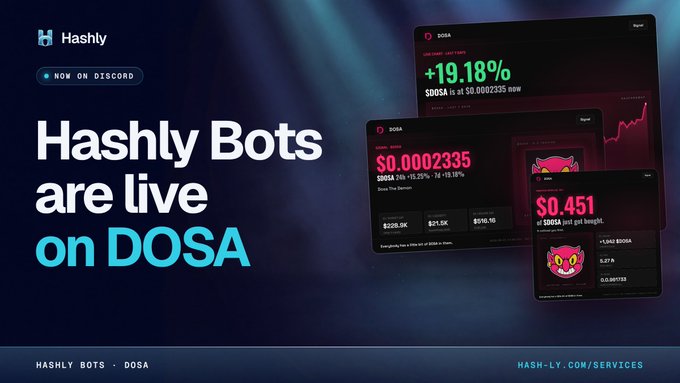 A promotional banner reading "Hashly Bots are live on DOSA" with "NOW ON DISCORD" tag, displaying crypto price tracking interfaces.