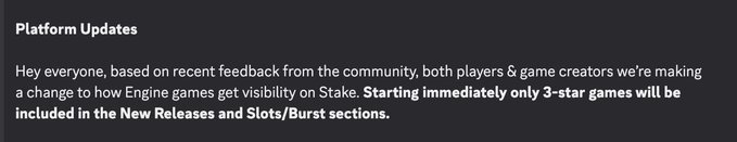 A dark-themed text announcement titled 'Platform Updates' stating that based on community feedback, only 3-star games will be included in the New Releases and Slots/Burst sections on Stake.