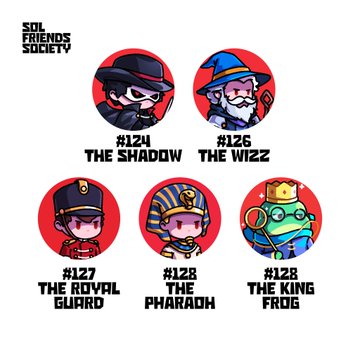 Five circular character icons from 'SOL FRIENDS SOCIETY' featuring pixel art characters labeled '#120 THE SHADOW', '#126 THE WIZZ', '#127 THE ROYAL GUARD', '#128 THE PHARAOH', and '#128 THE KING FROG'.