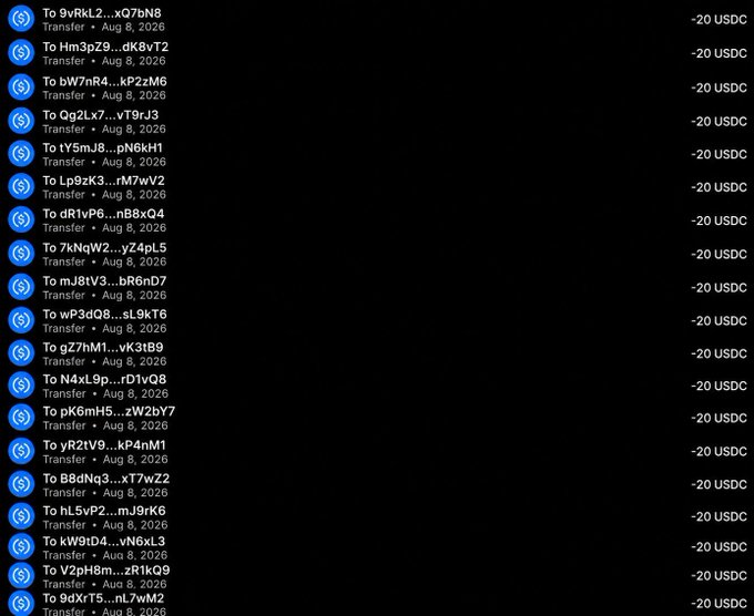 A dark screen shows a list of multiple cryptocurrency transfers of '-20 USDC' sent to various alphanumeric wallet addresses, all dated Aug 8, 2026.