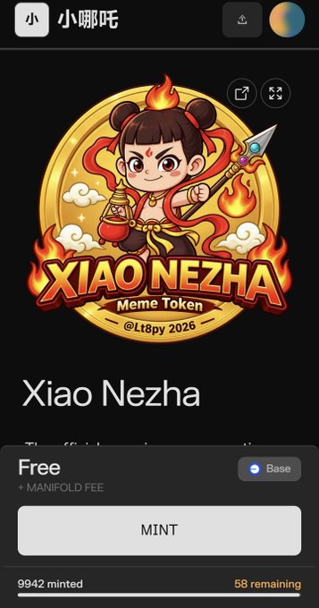 The image shows an NFT minting page for "Xiao Nezha" (小哪), a meme token with an illustration of a chibi-style Nezha holding a spear and fire-tipped weapon, priced as Free (+ Manifold Fee) on Base network, with 9,942 minted and 58 remaining out of 10,000. This directly corresponds to the post announcing the *Little Nezha Genesis Badge* distribution to 17 reviewers and highlighting the nearly sold-out mint with exactly 58 spots remaining.