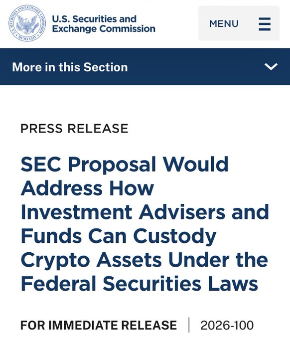 The image shows an SEC press release header titled "SEC Proposal Would Address How Investment Advisers and Funds Can Custody Crypto Assets Under the Federal Securities Laws," marked for immediate release as 2026-100. It illustrates the post's mention of the SEC's new proposal providing regulatory clarity on crypto custody, including self-custody options and the use of state trust companies as custodians for client assets.