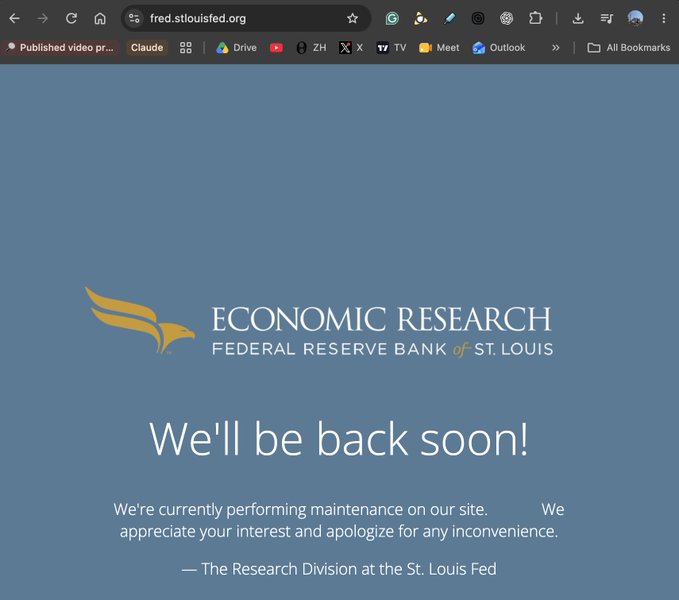 A browser displays the St. Louis Fed’s Economic Research website with a gray maintenance screen reading, “We’ll be back soon!” The Federal Reserve Bank of St. Louis says it is performing maintenance and apologizes for the inconvenience, consistent with the accompanying post about FRED being down.
