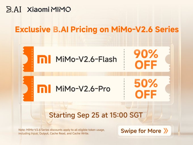 An advertisement for exclusive B.AI pricing on the Xiaomi MiMo-V2.6 series, offering 90% off the MiMo-V2.6-Flash and 50% off the MiMo-V2.6-Pro, starting September 25 at 15:00 SGT.