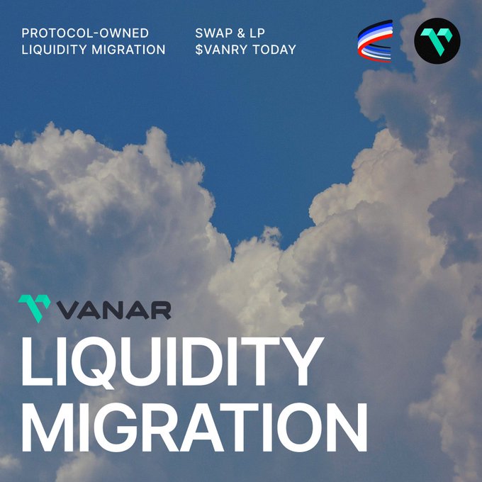 A promotional graphic for 'VANAR' titled 'LIQUIDITY MIGRATION' featuring cloud imagery, with text 'PROTOCOL-OWNED LIQUIDITY MIGRATION' and 'SWAP & LP $VANRY TODAY' alongside exchange logos.