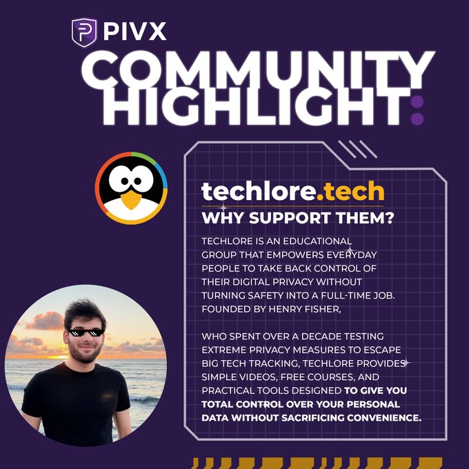 A purple graphic titled 'PIVX COMMUNITY HIGHLIGHT' features a logo and describes 'techlore.tech', explaining that the educational group founded by Henry Fisher empowers people to control their digital privacy without sacrificing convenience.