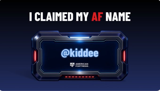 A digital graphic reading 'I CLAIMED MY AF NAME' displaying the username '@kiddee' on a futuristic device with 'AMERICAN FORTRESS' branding.