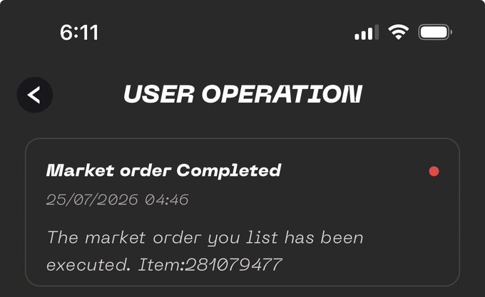 A mobile notification screen titled 'USER OPERATION' displaying a 'Market order Completed' message dated 25/07/2026 04:46 for Item:281079477.