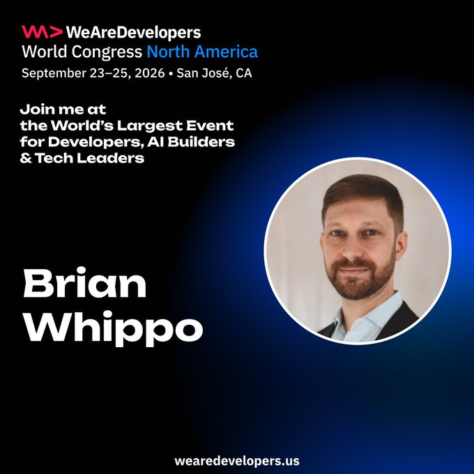 A promotional graphic for WeAreDevelopers World Congress North America on September 23-25, 2026 in San José, CA, featuring a headshot of speaker Brian Whippo.