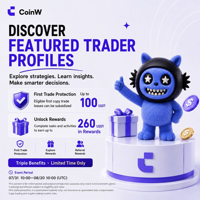 A CoinW promotional graphic featuring a blue mascot giving a thumbs-up on a pedestal announces "Discover Featured Trader Profiles" with rewards of up to 100 USDT First Trade Protection and 260 USDT in bonuses, running from July 31 to August 20, 2025 (UTC), aligning with the post's call to find "Smart Money" through Pro Discovery Season.