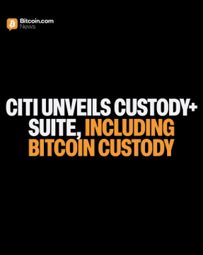 A Bitcoin.com News graphic on a black background displays the headline "CITI UNVEILS CUSTODY+ SUITE, INCLUDING BITCOIN CUSTODY" in white and orange text, illustrating Citi's announcement of its new digital asset custody service launching with Bitcoin support.