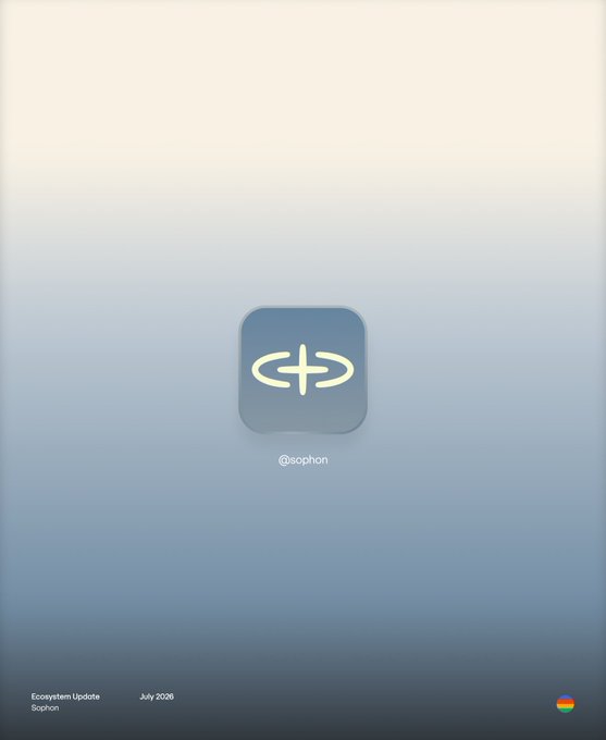 The image shows a minimalist gradient background featuring the @sophon logo in the center, with text at the bottom reading "Ecosystem Update, July 2026" and "Sophon." It serves as a branded cover graphic for Sophon's ecosystem announcement, visually introducing the project that the post highlights as reimagining payments through entertainment and finance.