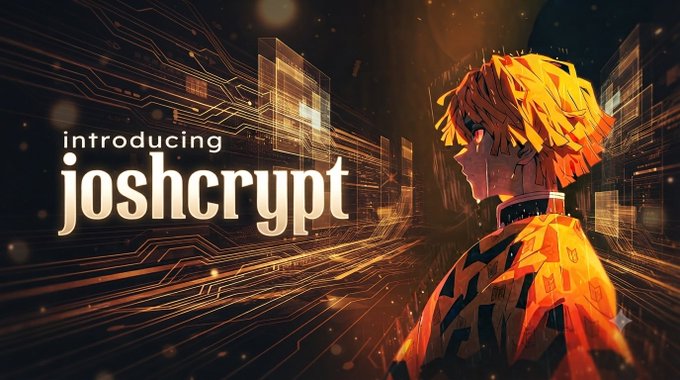 A digital graphic with a tech-inspired background introduces 'joshcrypt,' featuring an anime-style character with orange hair in an orange patterned outfit.