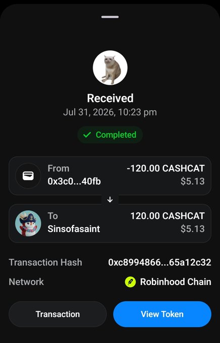 A completed transaction receipt showing 120.00 CASHCAT ($5.13) received from address 0x3c0...40fb to Sinsofasaint on Robinhood Chain, dated July 31, 2026, likely illustrating a potential airdrop or free NFT/token received via the OpenSea mobile app as referenced in the post.