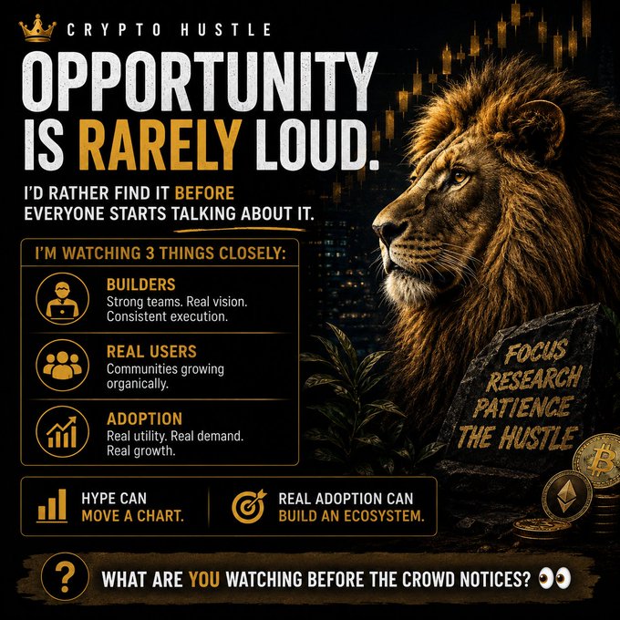 A 'Crypto Hustle' promotional graphic with a lion's head, stating 'OPPORTUNITY IS RARELY LOUD. I'D RATHER FIND IT BEFORE EVERYONE STARTS TALKING ABOUT IT,' and listing Builders, Real Users, and Adoption as focus areas.