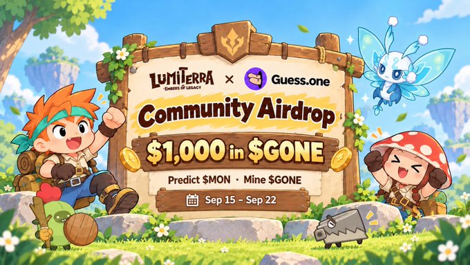 A vibrant cartoon-style promotional banner announces a "Community Airdrop" of "$1,000 in $GONE" for the Lumiterra × Guess.one collaboration, featuring cheerful adventurer and mushroom characters alongside a blue fairy creature in a fantasy landscape. The event runs from "Sep 15 – Sep 22" and invites players to "Predict $MON · Mine $GONE," directly illustrating the airdrop campaign described in the post.