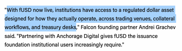 The image shows a gray background with white text that reads "With FSD now live, institutions have access to a regulated dollar asset designed for how they actually operate, across trading venues, collaborative workflows, and Treasury desks". The text also mentions that the partnership between Anchorage Digital and USDC is called Falcon.
