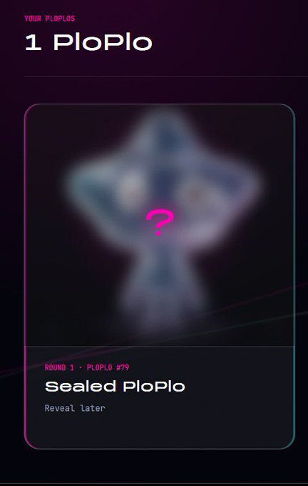 A mobile app interface for 'PloPlo' showing 'YOUR PLOPLOS: 1 PloPlo' at the top, with a blurred image card marked 'ROUND 1 - PLOPLO #79' titled 'Sealed PloPlo' with 'Reveal later' status.
