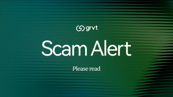 The image features a green background with white text that reads "Scam Alert" followed by a list of instructions for users to read the message carefully. The text emphasizes the importance of being cautious about fake Telegram groups and fake X accounts impersonating Grvt, as these individuals may be involved in scam activities or spreading false information.