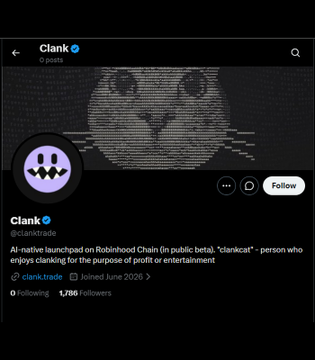 A screenshot of the X (Twitter) profile page for **Clank** (@clanktrade), which displays a verified account with 0 posts and 1,786 followers. The bio mentions "AI-native launched on Robinhood Chain (in public beta)" and "clanker - person who enjoys clanking for the purpose of profit or entertainment," aligning with the post's reference to @clanktrade as a new launchpad platform created by the ex-@daosdotfun team.