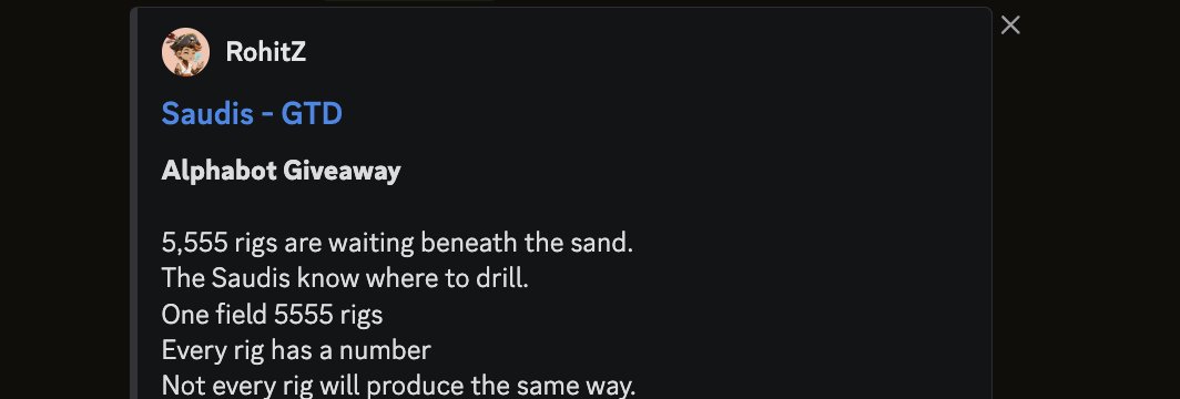 A social media post by user RohitZ titled "Saudis - GTD Alphabot Giveaway," with text describing 5,555 rigs waiting beneath the sand, with every rig having a number.