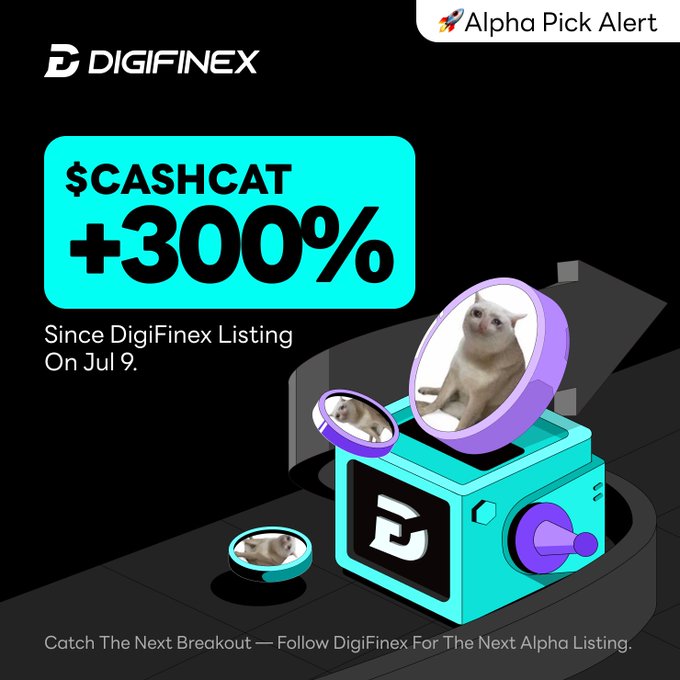 DigiFinex promotional graphic advertising the $CASHCAT token with '+300% Since DigiFinex Listing On Jul 9,' featuring a cartoon cat in a teal and purple gacha-style capsule machine, with an 'Alpha Pick Alert' badge.