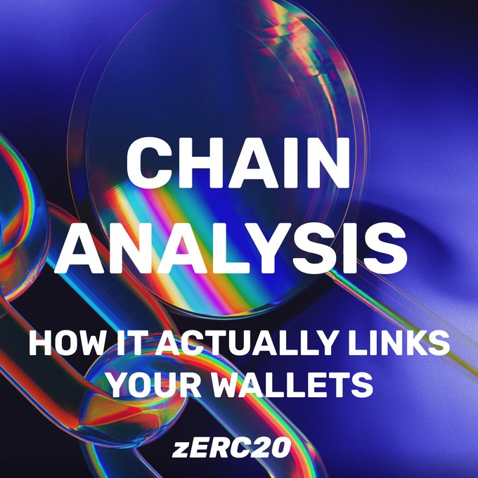 A promotional graphic with the text "CHAIN ANALYSIS - HOW IT ACTUALLY LINKS YOUR WALLETS - zERC20" over a colorful, iridescent chain link design on a dark blue background.