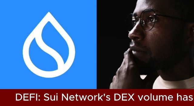 A thumbnail-style image showing the Sui Network water drop logo on the left and a man with glasses on the right, with a banner reading 'DEFI: Sui Network's DEX volume has'.