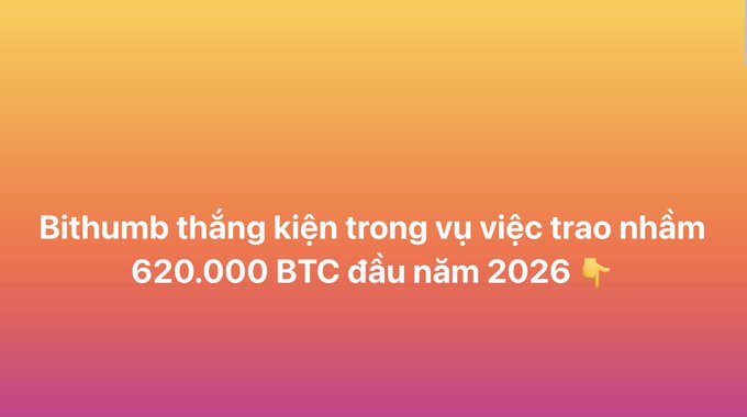 Text on a gradient orange-yellow-pink background reading: 'Bithumb thắng kiện trong vụ việc trao nhầm 620.000 BTC đầu năm 2026 👇' (Vietnamese text about Bithumb winning a lawsuit regarding mistakenly distributing 620,000 BTC in early 2026).