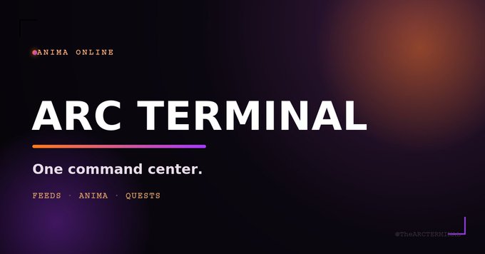A dark promotional graphic for 'ARC TERMINAL' featuring the tagline 'One command center' with categories 'FEEDS · ANIMA · QUESTS' and a red glowing light on the right side.