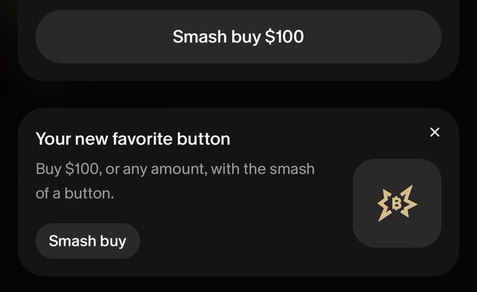 A mobile app interface showing a 'Smash buy $100' button and a popup titled 'Your new favorite button' describing a feature to buy $100 or any amount with a button press, featuring a star icon with a 'B' symbol.