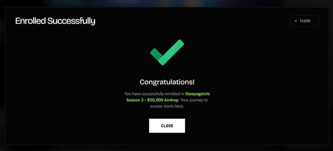 A dark-themed success notification message that reads 'Enrolled Successfully' and 'Congratulations! You have successfully enrolled in Sleepagotchi Season 3 + $50,000 Airdrop.'