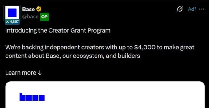 A tweet from Base (@base) announcing the 'Creator Grant Program' offering up to $4,000 for content about Base and its ecosystem.