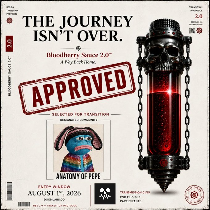A promotional graphic featuring the text 'THE JOURNEY ISN'T OVER. Bloodberry Sauce 2.0' and 'APPROVED,' with an image labeled 'ANATOMY OF PEPE' and a skull-shaped vial containing red liquid.