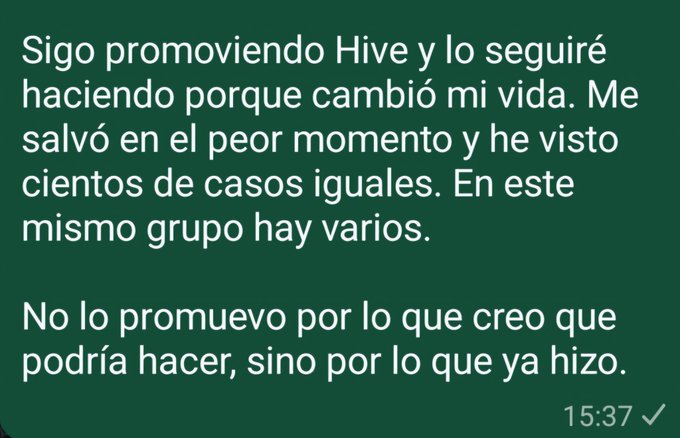 The image shows a green square with white text that reads "Sigo promoviendo Hive y lo seguiría hacia la vida, me gusta el visto cientos de casos iguales mismo groupo hay varios". The message is written in Spanish and it seems to be a promotional message for a product or service.

The image also contains an image of the post on Instagram with a caption that reads "15:37". This information suggests that the message was sent at approximately 2:37 PM.