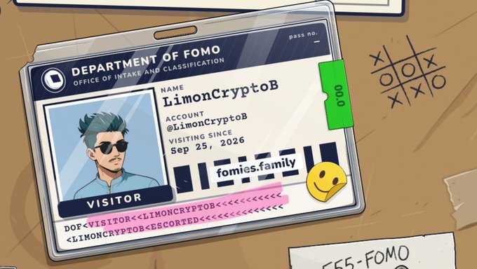 A digital ID badge from the 'Department of Fomo, Office of Intake and Classification' for a visitor named 'LimonCryptoB' (@LimonCryptoB), visiting since Sep 25, 2026, with 'fomics.family' highlighted and a 'DO NOT' sticker.