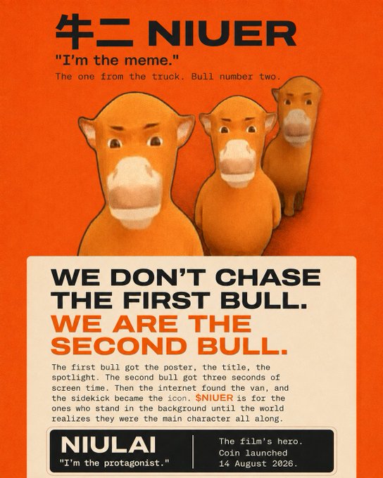 A promotional poster on an orange background featuring three cartoon camels, titled 'NIUER' with the slogan 'We don't chase the first bull. We are the second bull,' describing the meme coin launch on 14 August 2026.