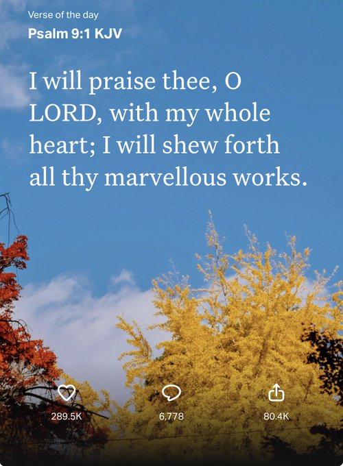 A social media post displaying Psalm 9:1 KJV as the 'Verse of the day': 'I will praise thee, O LORD, with my whole heart; I will shew forth all thy marvellous works,' overlaid on an image of a tree with yellow leaves against a blue sky, with 289.5K likes, 6,778 comments, and 80.4K shares.