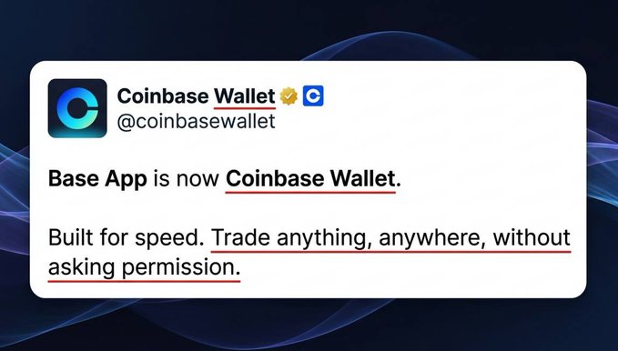 A tweet from Coinbase Wallet (@coinbasewallet) announcing 'Base App is now Coinbase Wallet. Built for speed. Trade anything, anywhere, without asking permission.'