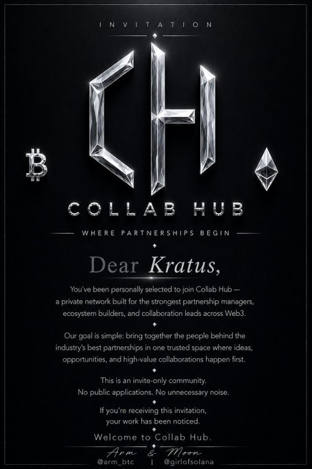 An invitation card for 'CH COLLAB HUB' addressed to 'Kratus' with Bitcoin and Ethereum logos, promoting a private Web3 partnership network founded by 'Arm & Moon' (@arm_btc, @grilofsolana).
