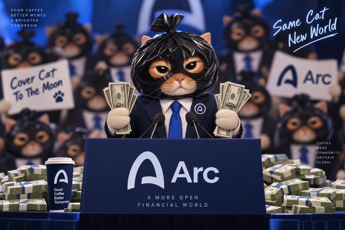 The image shows a mascot character dressed in a suit and black plastic bag mask covering its head, holding stacks of cash behind a podium labeled "Arc - A MORE OPEN FINANCIAL WORLD," with identical cat figures in the background holding signs reading "Cover Cat To The Moon" and "Same Cat New World." The visual ties directly to the post's announcement of "Cover Cat" launching on the Arc blockchain, using the same cat character (referenced as "the same little cat as Luckin Coffee") to promote its on-chain debut and network-wide airdrop campaign.