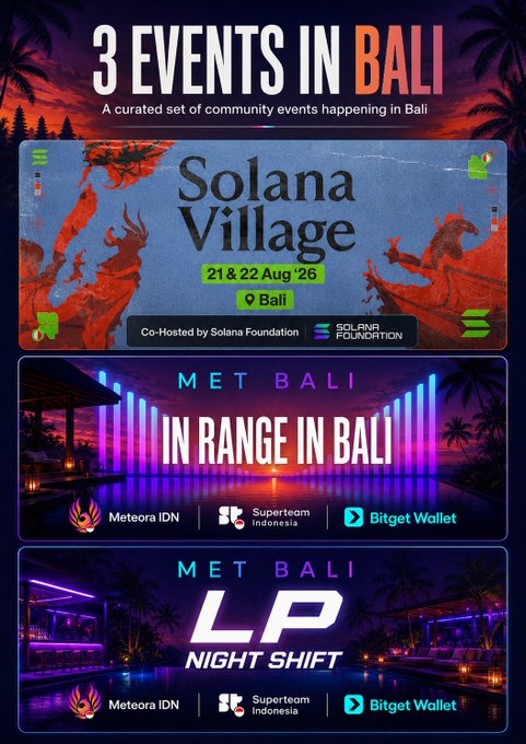 A promotional graphic titled '3 EVENTS IN BALI' listing 'Solana Village' on 21 & 22 Aug '26, 'MET BALI IN RANGE IN BALI', and 'MET BALI LP NIGHT SHIFT'.