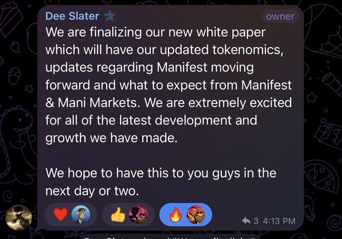 The image shows a Telegram message from "Dee Slater" (marked as owner) announcing that the team is finalizing a new white paper with updated tokenomics and Manifest updates, hoping to release it within the next day or two. This supports the accompanying post's bullish sentiment about $MANIFEST, as the upcoming white paper signals imminent launch preparations for the project.