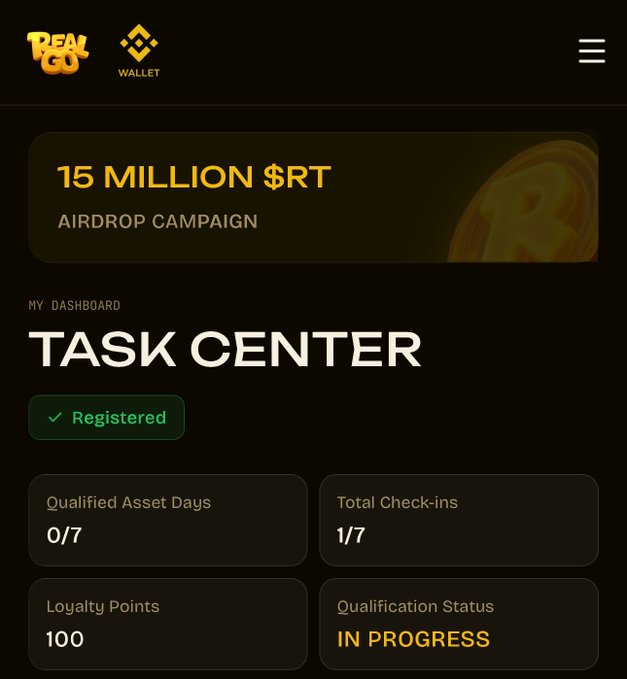 Binance Wallet Task Center screen for a '15 MILLION $RT AIRDROP CAMPAIGN' showing registered status, 0/7 Qualified Asset Days, 1/7 Total Check-ins, 100 Loyalty Points, and 'IN PROGRESS' qualification status.