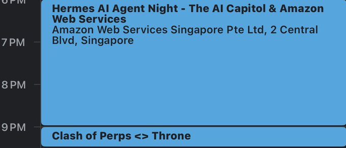 A schedule interface showing an event titled 'Hermes AI Agent Night - The AI Capitol & Amazon Web Services' at Amazon Web Services Singapore Pte Ltd, located at 2 Central Blvd, Singapore, scheduled between 7 PM and 9 PM, with 'Clash of Perps <> Throne' appearing at 9 PM.