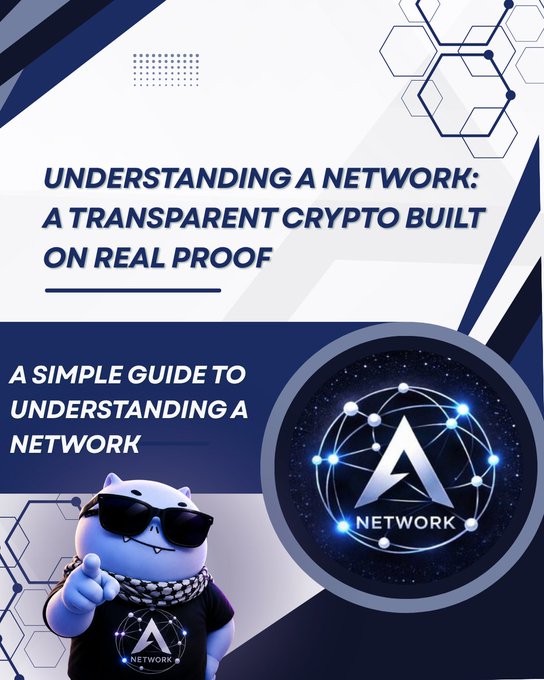 A promotional graphic titled "UNDERSTANDING A NETWORK: A TRANSPARENT CRYPTO BUILT ON REAL PROOF" with subtitle "A SIMPLE GUIDE TO UNDERSTANDING A NETWORK," featuring a cartoon bear mascot wearing sunglasses and an "A NETWORK" logo, alongside a circular network emblem. The image visually reinforces the post's message by presenting A Network as a legitimate, transparent blockchain project rather than a typical gamified crypto app.