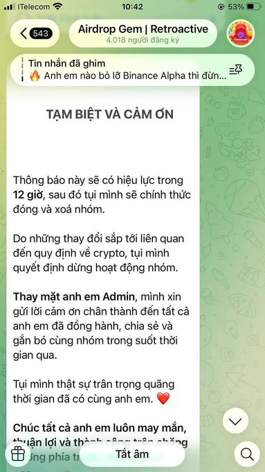 A Telegram group titled "Airdrop Gem | Retroactive" with 4,018 subscribers displays a Vietnamese pinned announcement titled "TẠM BIỆT VÀ CẢM ƠN" (Goodbye and Thank You), informing members the admin is stopping group activities within 12 hours and deleting the group due to new crypto regulations. This aligns with the post's warning that after September 1st, crypto laws are being enforced with heavy penalties, prompting many Vietnamese airdrop groups to shut down.