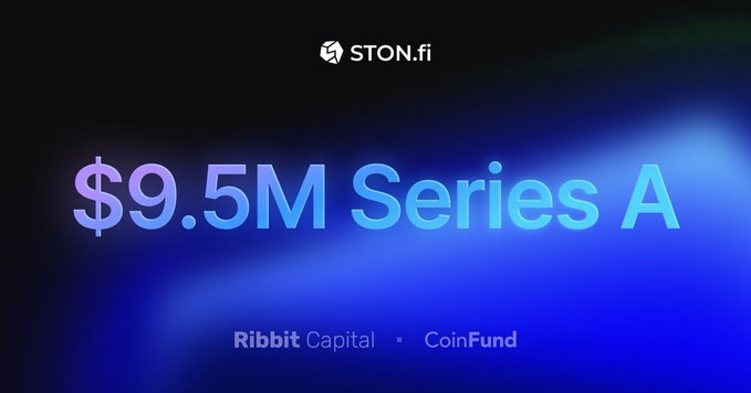 An announcement banner for STON.fi displaying '$9.5M Series A' funded by Ribbit Capital and CoinFund.